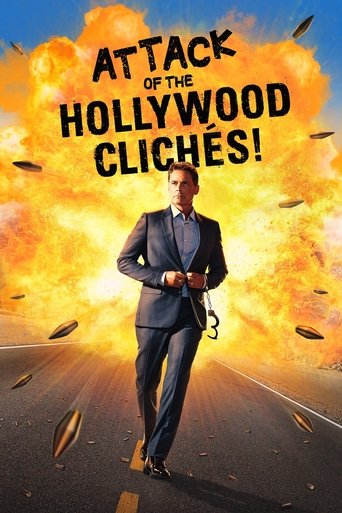 Attack of the Hollywood Clichés! Poster of Attack of the Hollywood Clichés!