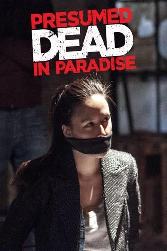 Presumed Dead in Paradise Poster of Presumed Dead in Paradise