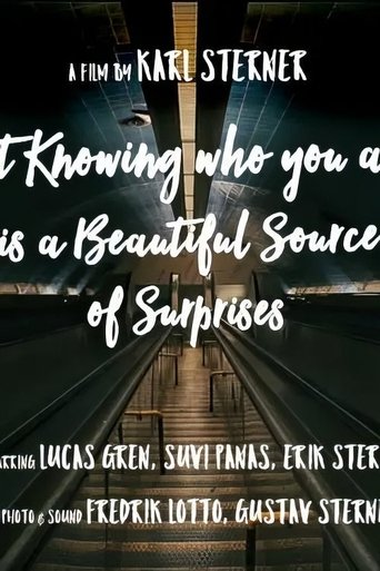 Not knowing who you are is a beautiful source of surprises Poster of Not knowing who you are is a beautiful source of surprises