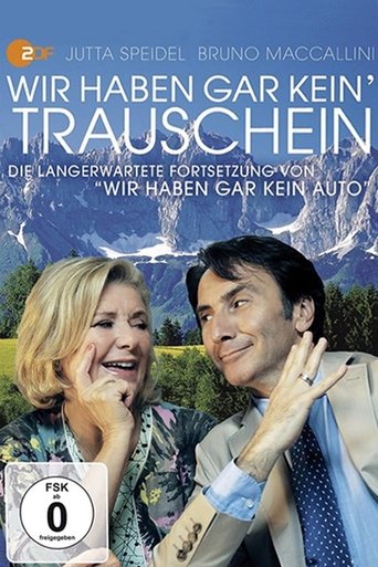 Wir haben gar kein' Trauschein Poster of Wir haben gar kein' Trauschein