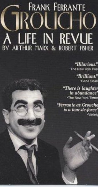 Groucho: A Life in Revue Poster of Groucho: A Life in Revue