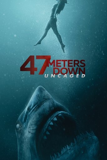 47 Meters Down: Uncaged Poster of 47 Meters Down: Uncaged