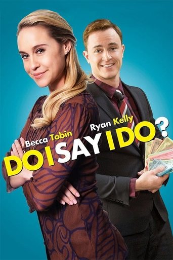 Do I Say I Do? Poster of Do I Say I Do?
