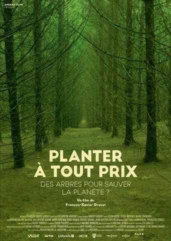 Planter à tout prix - Des arbres pour sauver la planète ? Poster of Planter à tout prix - Des arbres pour sauver la planète ?