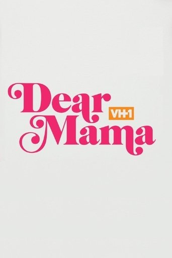 Dear Mama: A Love Letter to Mom Poster of Dear Mama: A Love Letter to Mom