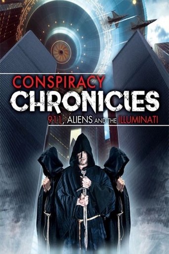 Conspiracy Chronicles: 9/11, Aliens and the Illuminati Poster of Conspiracy Chronicles: 9/11, Aliens and the Illuminati