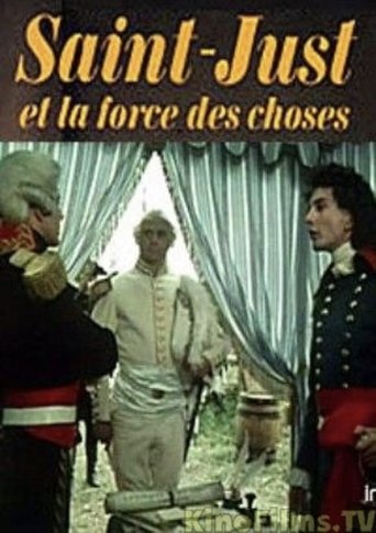 Saint-Just and the Force of Things Poster of Saint-Just and the Force of Things