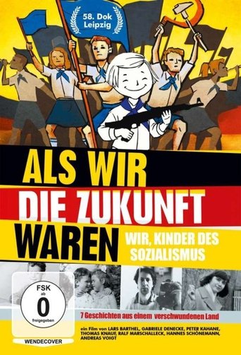 Als wir die Zukunft waren Poster of Als wir die Zukunft waren