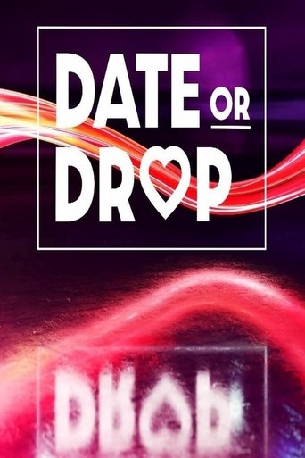 Date or Drop Poster of Date or Drop