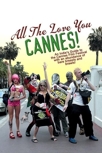 All the Love You Cannes! Poster of All the Love You Cannes!