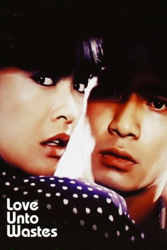 Love Unto Wastes Poster of Love Unto Wastes