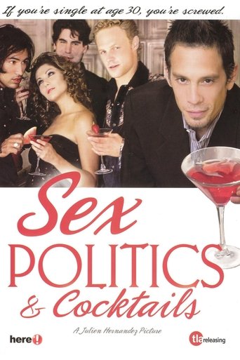 Sex, Politics & Cocktails Poster of Sex, Politics & Cocktails