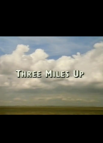 Three Miles Up Poster of Three Miles Up