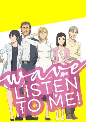 Wave, Listen to Me! Poster of Wave, Listen to Me!