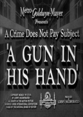 A Gun in His Hand Poster of A Gun in His Hand