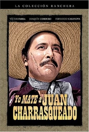 Yo maté a Juan Charrasqueado Poster of Yo maté a Juan Charrasqueado