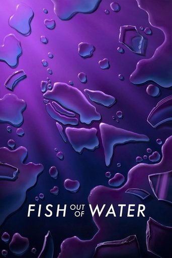 Fish Out of Water Poster of Fish Out of Water