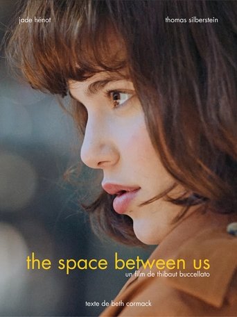 The Space Between Us Poster of The Space Between Us