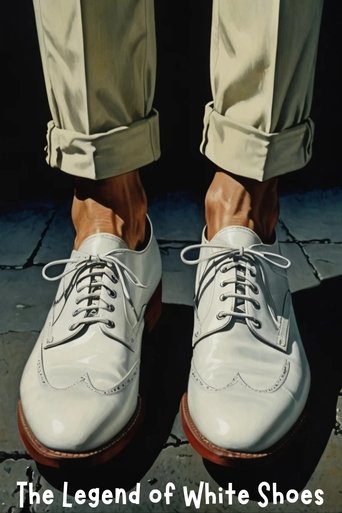 The Legend of White Shoes Poster of The Legend of White Shoes