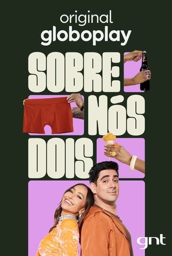 Sobre Nós Dois Poster of Sobre Nós Dois