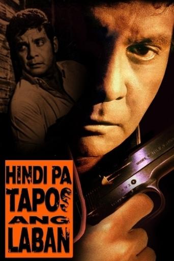 Hindi pa Tapos ang Laban Poster of Hindi pa Tapos ang Laban