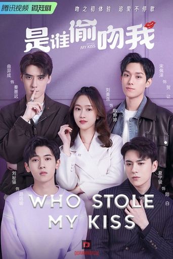 Who Stole My Kiss Poster of Who Stole My Kiss