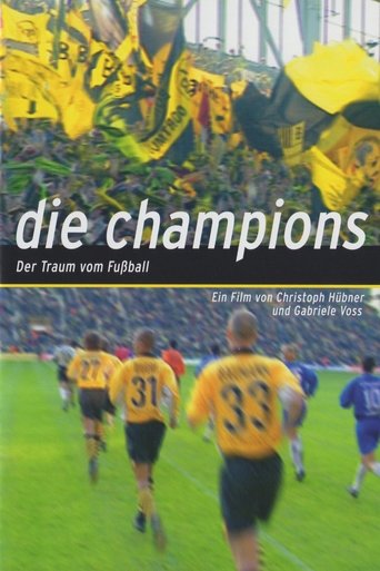 Die Champions - Der Traum vom Fußball Poster of Die Champions - Der Traum vom Fußball
