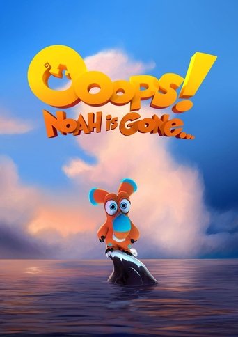 Ooops! Noah Is Gone... Poster of Ooops! Noah Is Gone...
