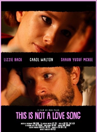 This Is Not a Love Song Poster of This Is Not a Love Song