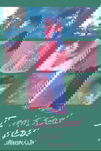 I Missed You Poster of I Missed You