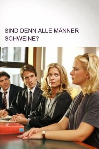 Sind denn alle Männer Schweine? Poster of Sind denn alle Männer Schweine?