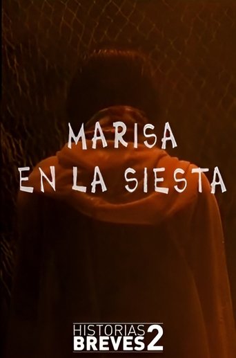 Historias Breves II: Marisa en la Siesta Poster of Historias Breves II: Marisa en la Siesta