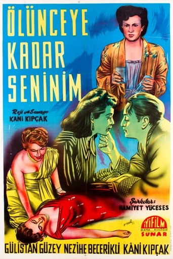 Ölünceye Kadar Seninim Poster of Ölünceye Kadar Seninim