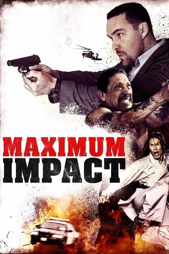 Maximum Impact Poster of Maximum Impact
