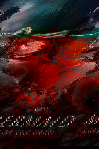 The Mermaid: Lake of the Dead Poster of The Mermaid: Lake of the Dead