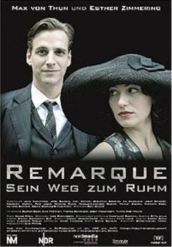 Remarque - Sein Weg zum Ruhm Poster of Remarque - Sein Weg zum Ruhm