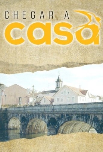 Chegar a Casa Poster of Chegar a Casa