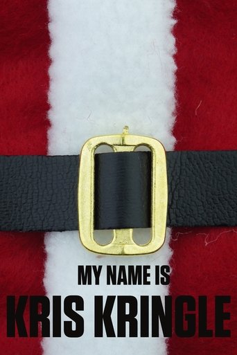 My Name Is Kris Kringle Poster of My Name Is Kris Kringle
