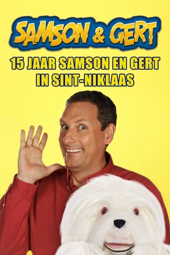 Samson & Gert: 15 jaar Samson en Gert in Sint-Niklaas Poster of Samson & Gert: 15 jaar Samson en Gert in Sint-Niklaas