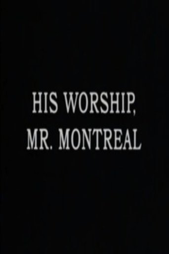 His Worship, Mr. Montréal Poster of His Worship, Mr. Montréal