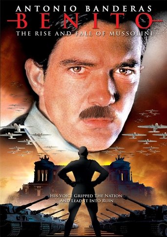 Benito: The Rise and Fall of Mussolini Poster of Benito: The Rise and Fall of Mussolini
