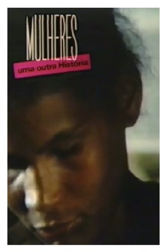 Mulheres: Uma Outra História Poster of Mulheres: Uma Outra História