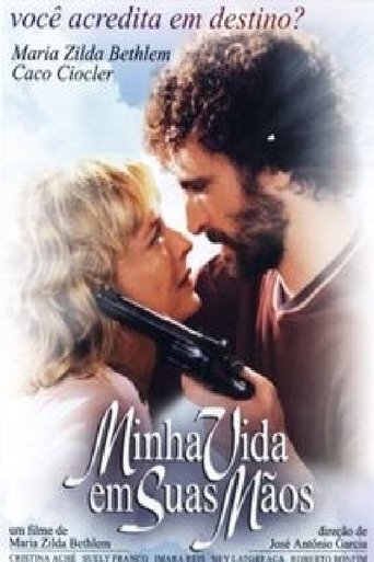 Minha Vida Em Suas Mãos Poster of Minha Vida Em Suas Mãos