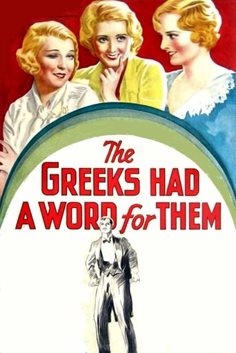 The Greeks Had a Word for Them Poster of The Greeks Had a Word for Them