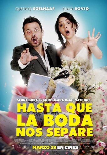 Hasta que la boda nos separe Poster of Hasta que la boda nos separe