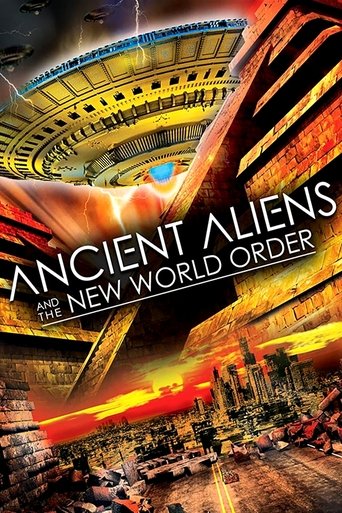 Ancient Aliens and the New World Order Poster of Ancient Aliens and the New World Order