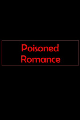 Poisoned Romance Poster of Poisoned Romance