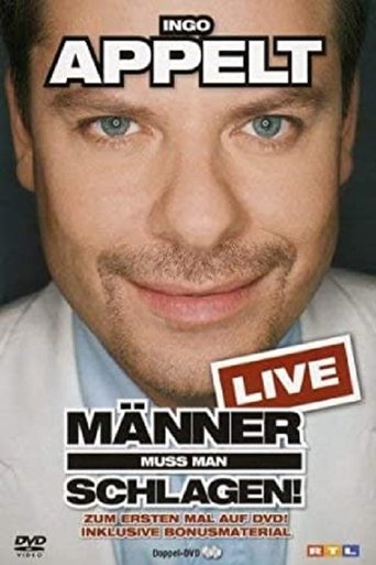 Ingo Appelt - Männer muss man schlagen! Poster of Ingo Appelt - Männer muss man schlagen!