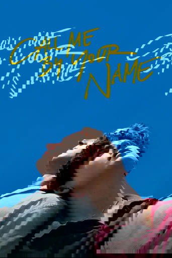 Call Me by Your Name Poster of Call Me by Your Name