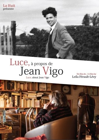 Luce, About Jean Vigo Poster of Luce, About Jean Vigo